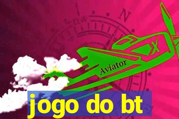 jogo do bt